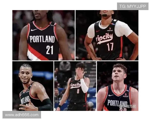 开拓者新阵容首发夏普默里卡马拉阿夫迪亚克林根携手出战挑战新赛季